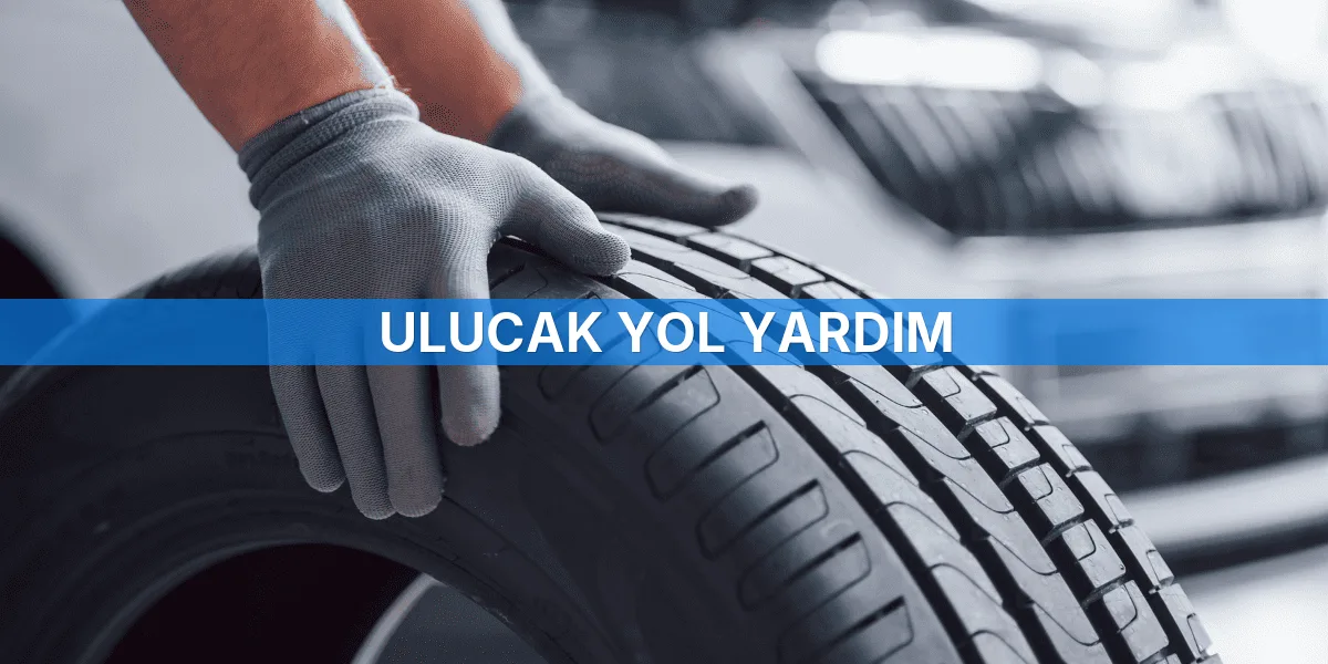 Ulucak Yol Yardım